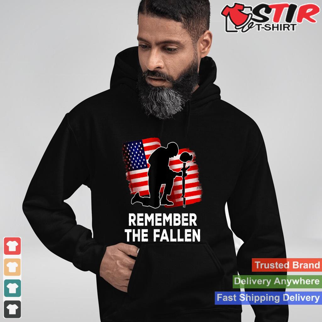 Patriotic American Flag Remember The Fallen Memorial Day Shirt Hoodie Sweater Long Sleeve