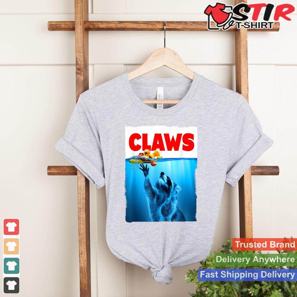 Paws Claws Trash Panda For Men Women Kids Raccoon Lovers Shirt Hoodie Sweater Long Sleeve