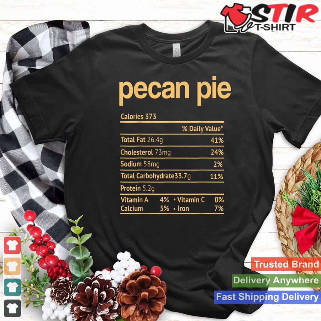 Pecan Pie Nutrition Facts Funny Thanksgiving Christmas