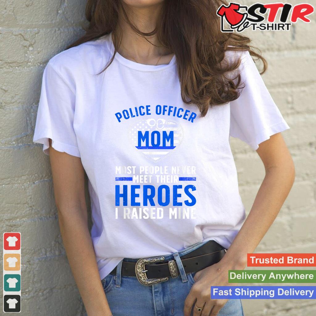 Police Officer Mom Art For Mother Women Cop Police Officer Shirt Hoodie Sweater Long Sleeve