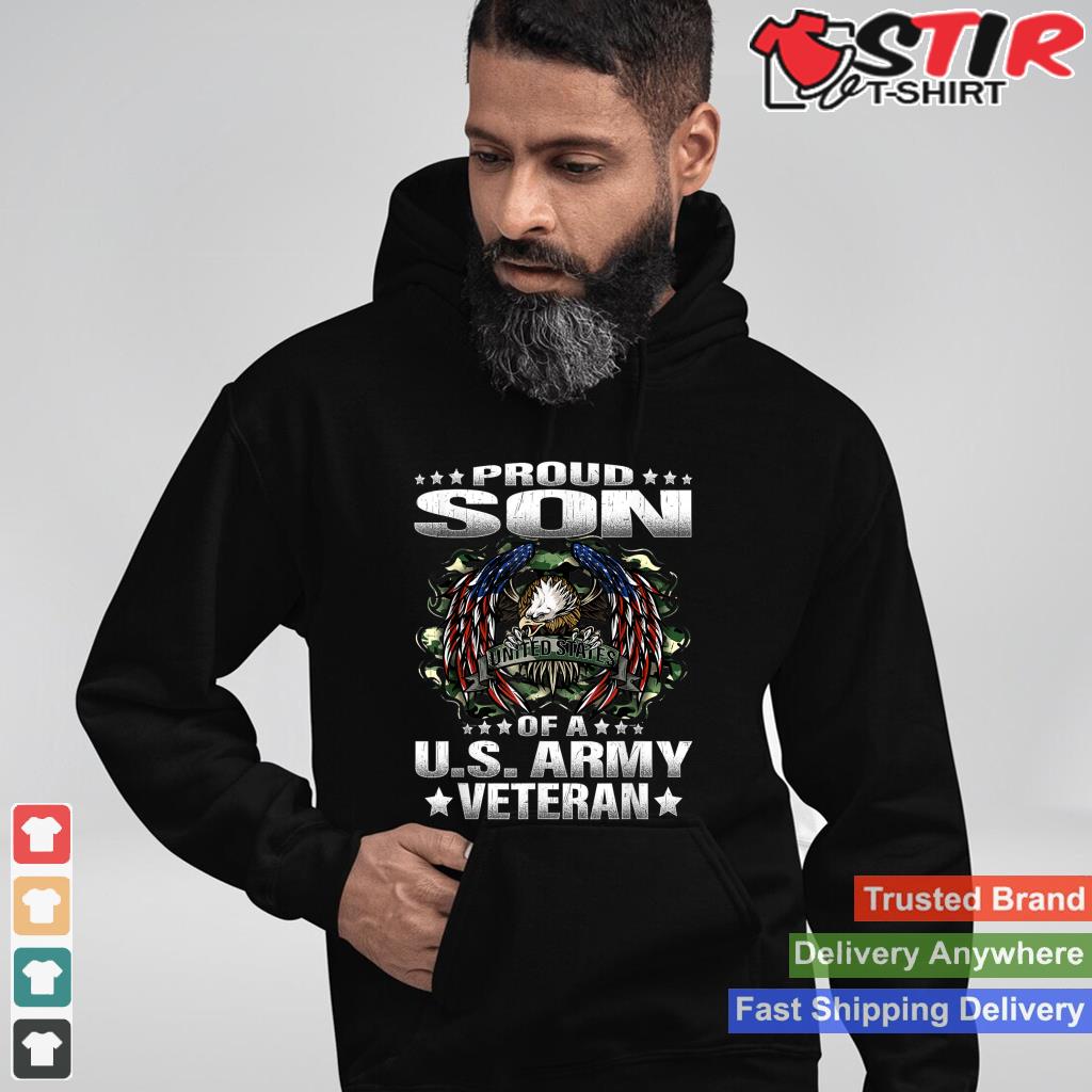 Proud Son Of A Us Army Veteran Military Vet's Child Shirt Hoodie Sweater Long Sleeve