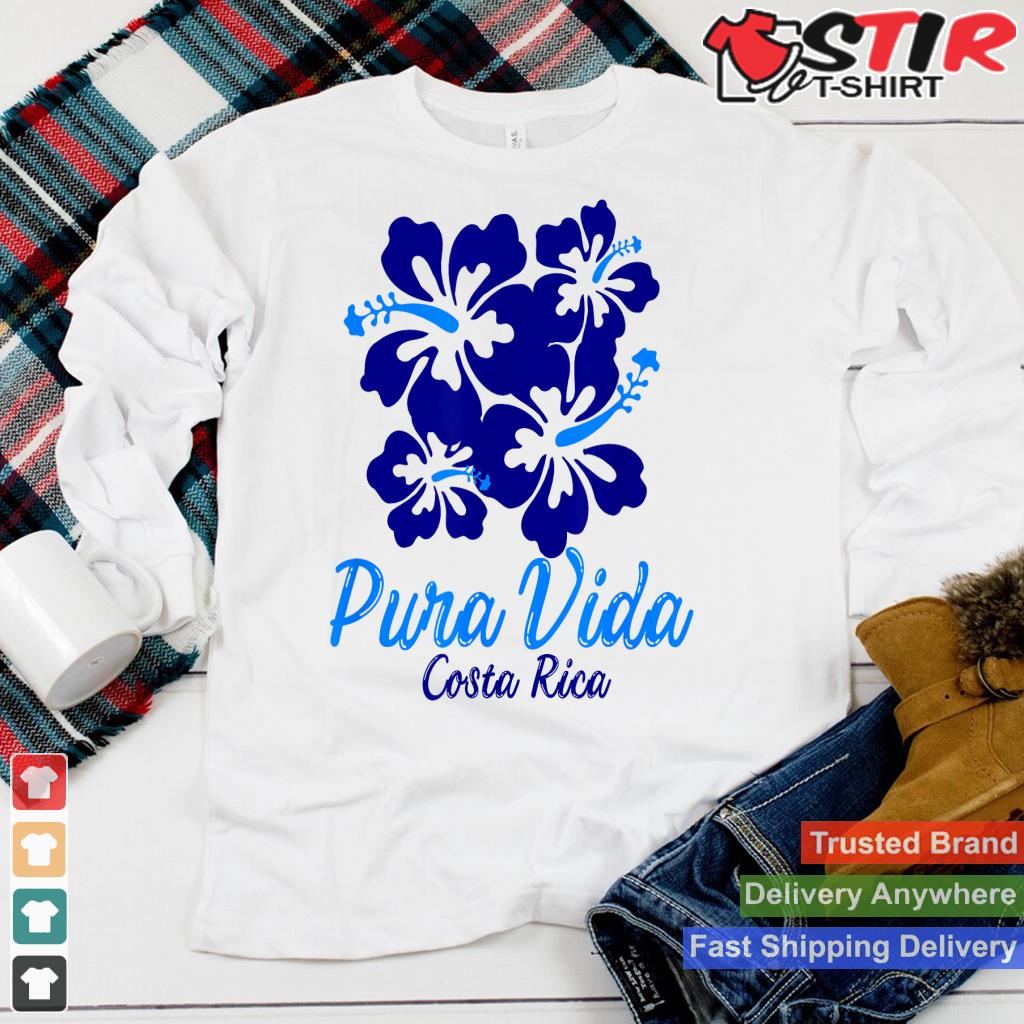 Pura Vida Costa Rica Blue Hibiscus Shirt Hoodie Sweater Long Sleeve