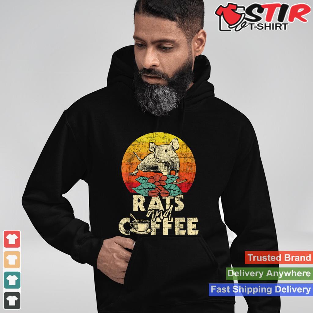 Rats And Coffee   Rodent Mouse Lover Rat Whisperer_1 Shirt Hoodie Sweater Long Sleeve