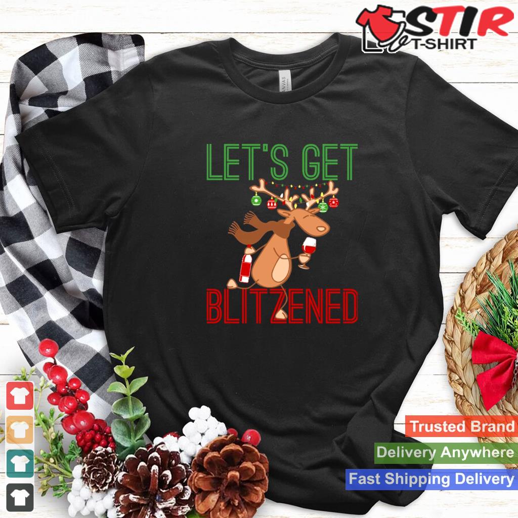Reindeer Drinking Alcohol Lets Get Blitzened Funny Christmas Shirt Shirt Hoodie Sweater Long Sleeve