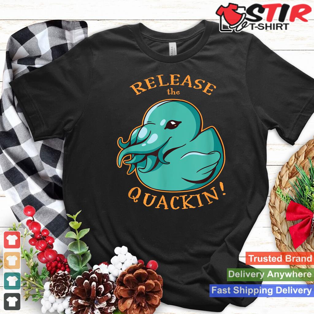 Release The Quackin   Funny Kraken Meme   Duck Gift