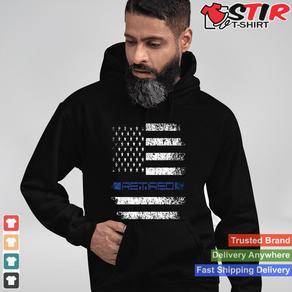 Retired Police Officer Thin Blue Line American Flag Police Long Sleeve Shirt Hoodie Sweater Long Sleeve