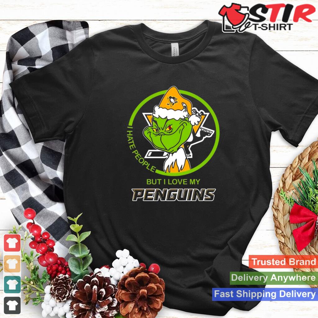 Santa Grinch I Hate People But I Love My Pittsburgh Penguins T Shirt TShirt Hoodie Sweater Long
