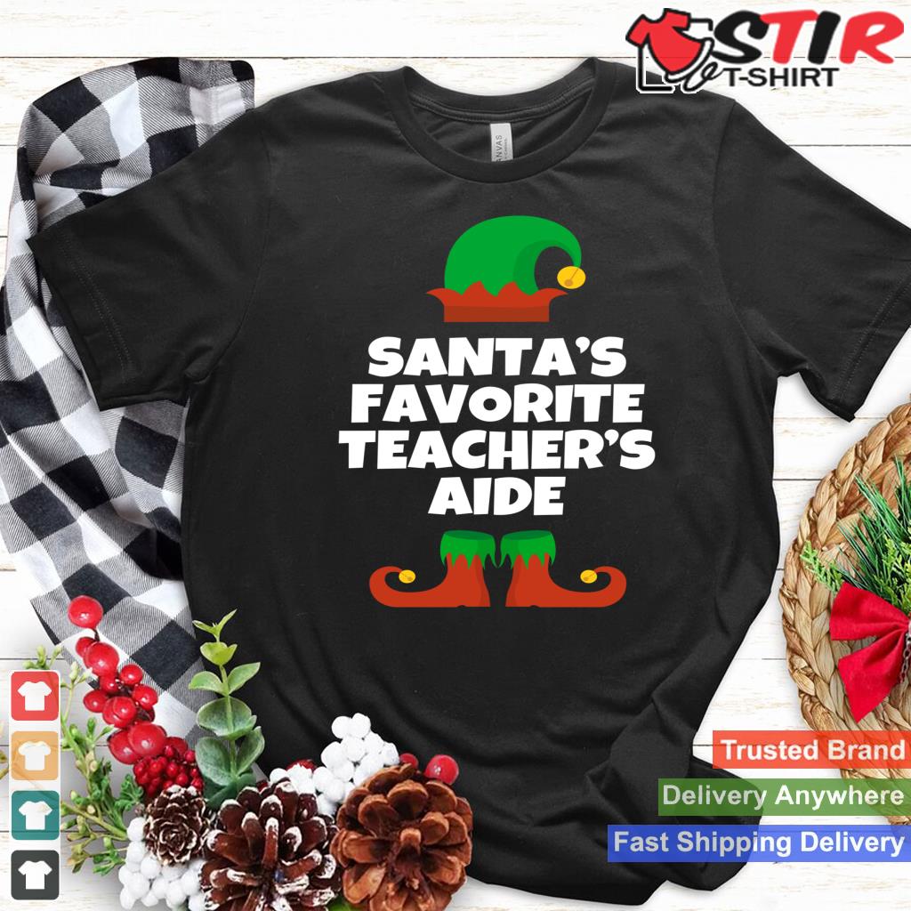 Santa's Favorite Teacher's Aide Christmas Funny Gift Long Sleeve Shirt Hoodie Sweater Long Sleeve