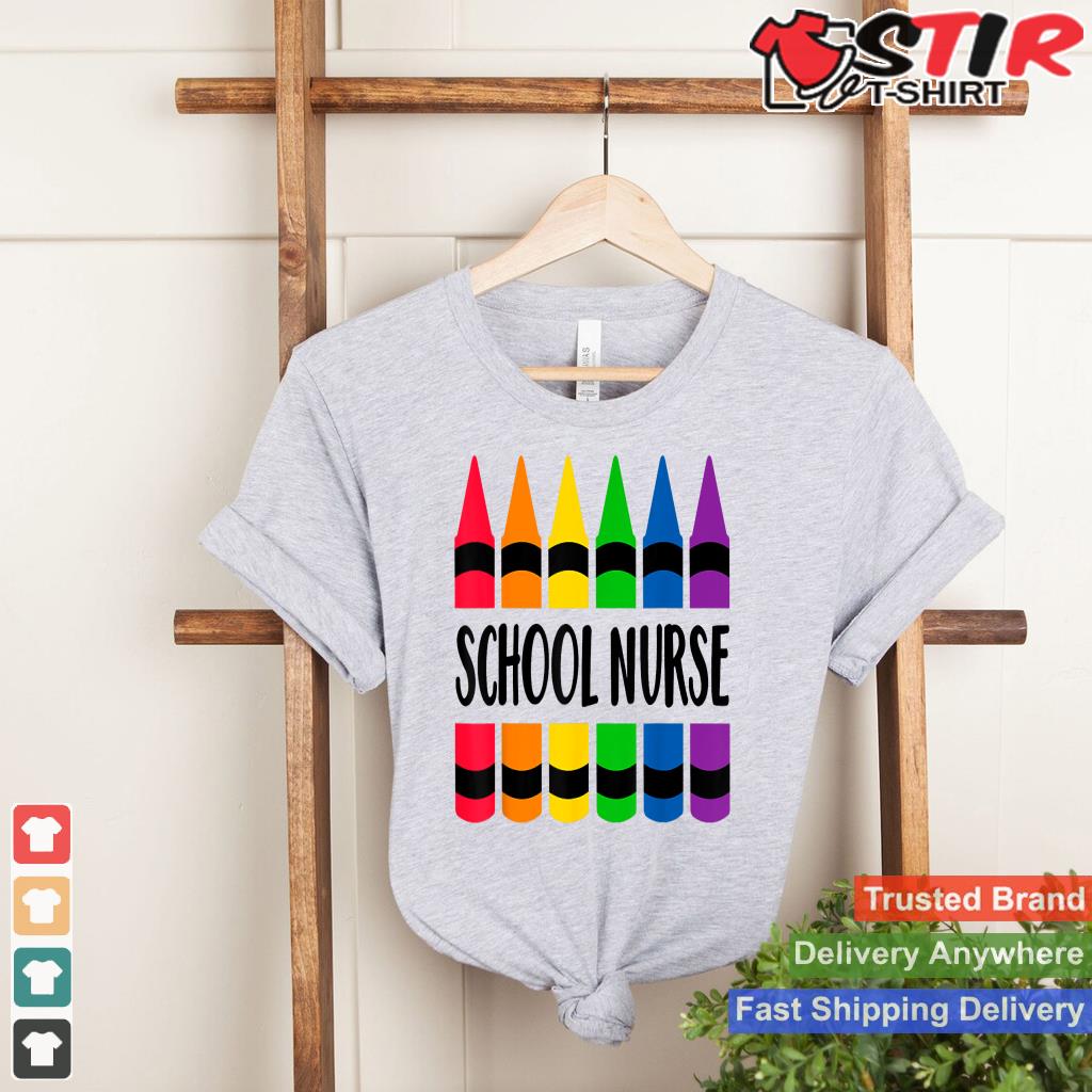 School Nurse Teacher Crayon   Cray Teacher Shirt Hoodie Sweater Long Sleeve
