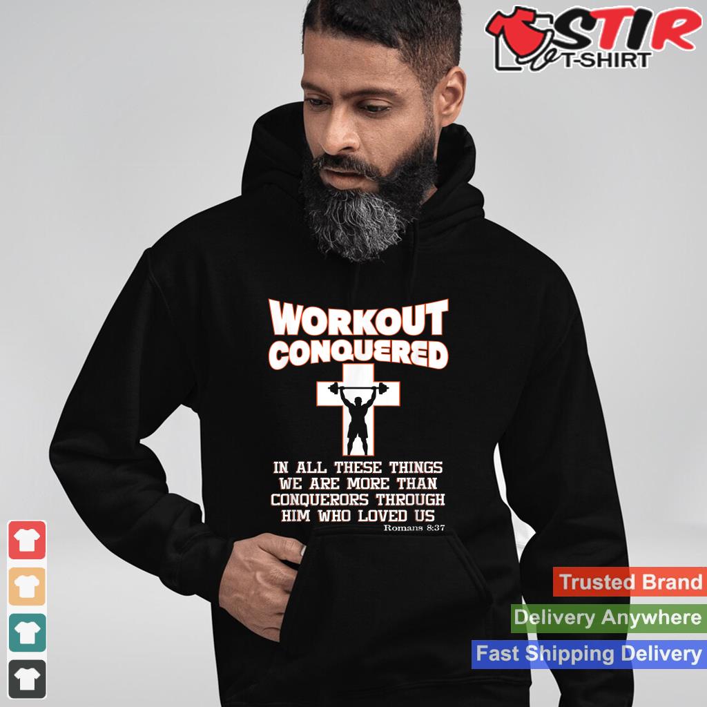 Scripture Christian Fitness Workout T Shirt Shirt Hoodie Sweater Long Sleeve