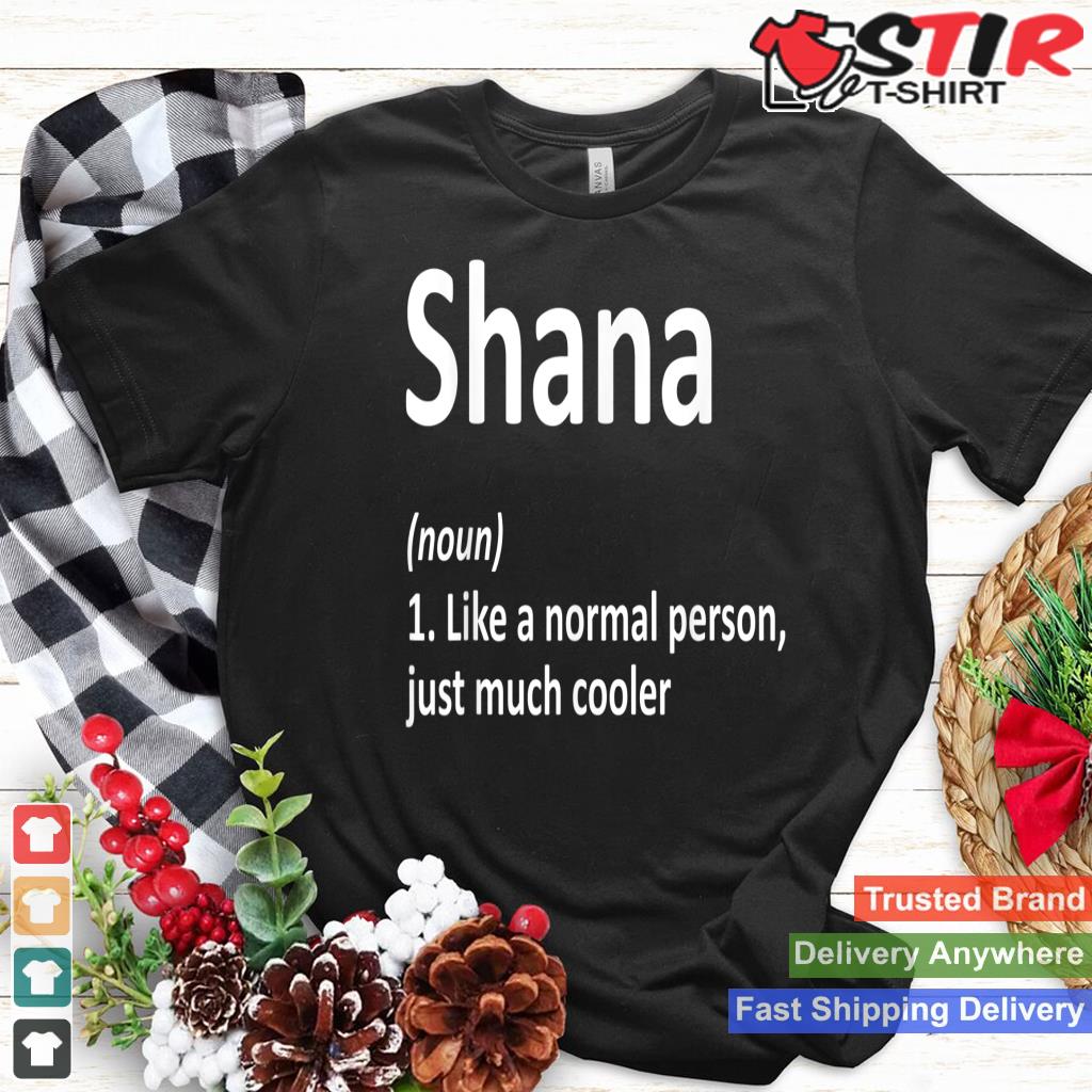 Shana Definition Personalized Name Funny Birthday Gift Idea