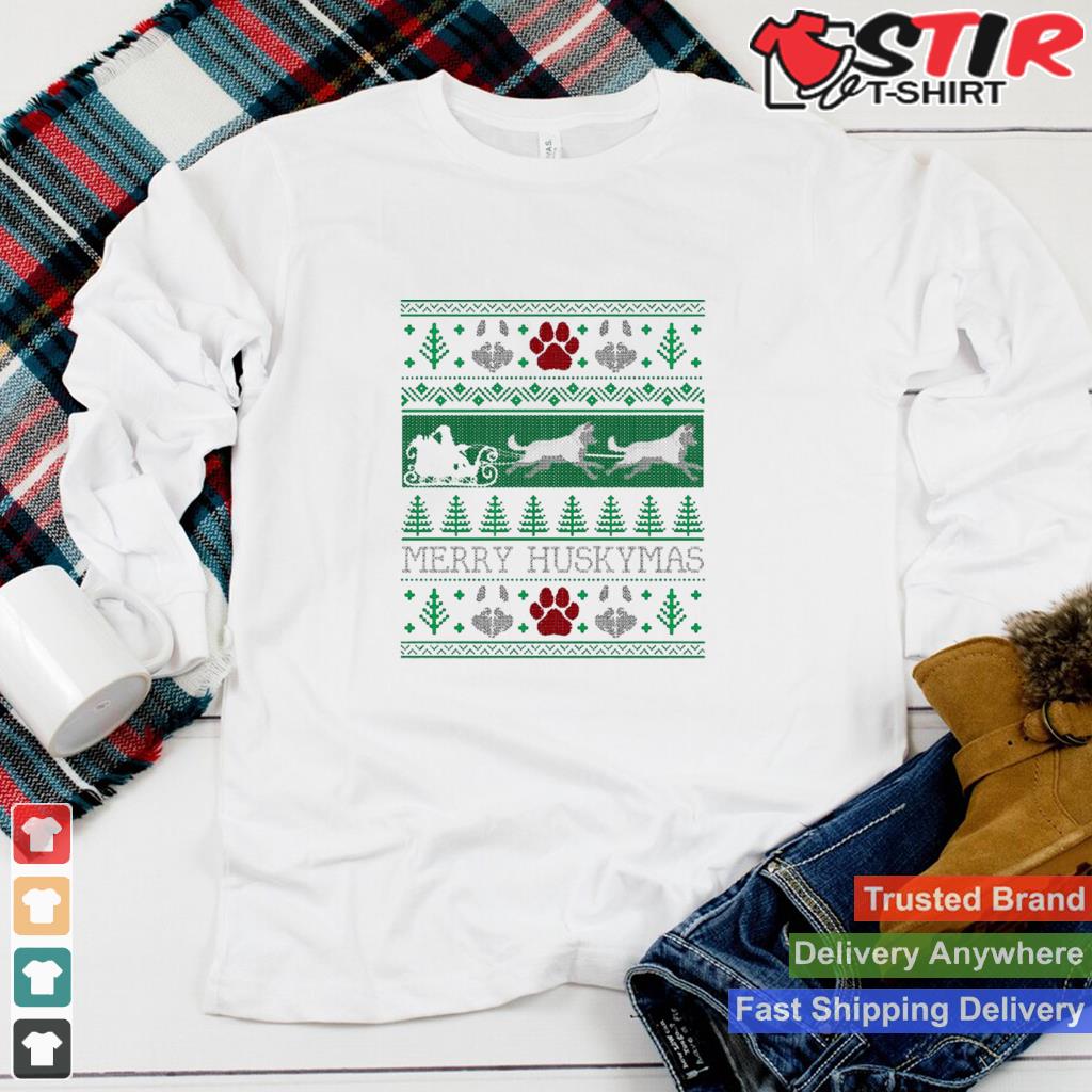 Siberian Husky Dog Funny Husky Christmas Shirt Shirt Hoodie Sweater Long Sleeve