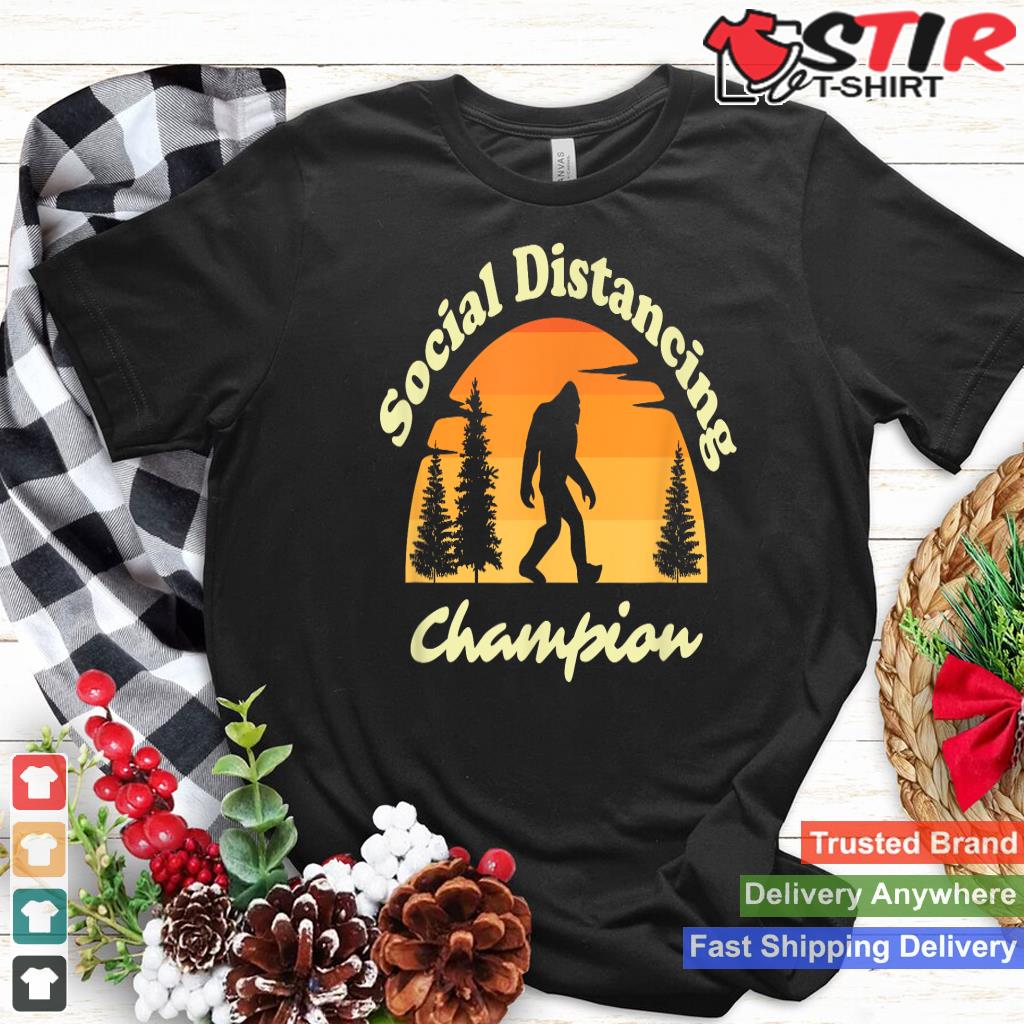 Social Distancing Champion Vintage Sasquatch Bigfoot Shirt Hoodie Sweater Long Sleeve