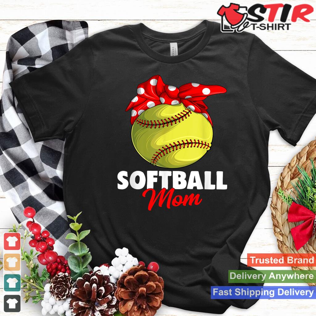 Softball Mom Women Shirt Hoodie Sweater Long Sleeve