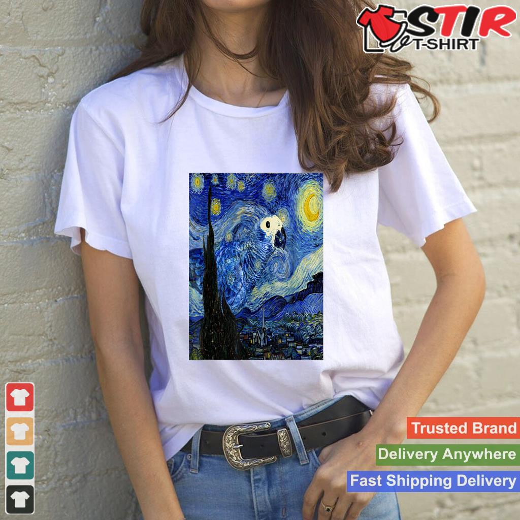 Starry Night African Grey Parrot Van Gogh Art Birb Memes Shirt Hoodie Sweater Long Sleeve