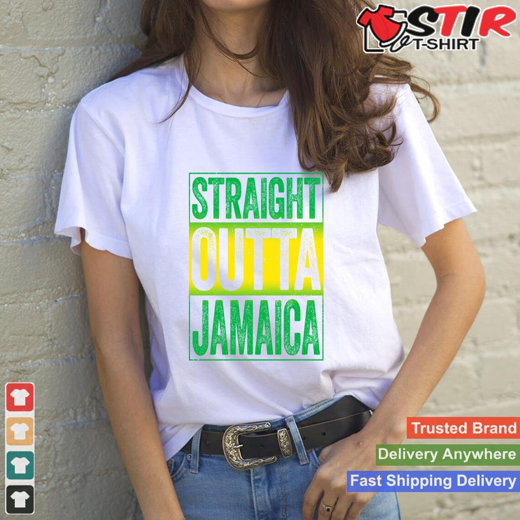 Straight Outta Jamaica T Shirt Caribbean Party Shirt Long Sleeve Shirt Hoodie Sweater Long Sleeve