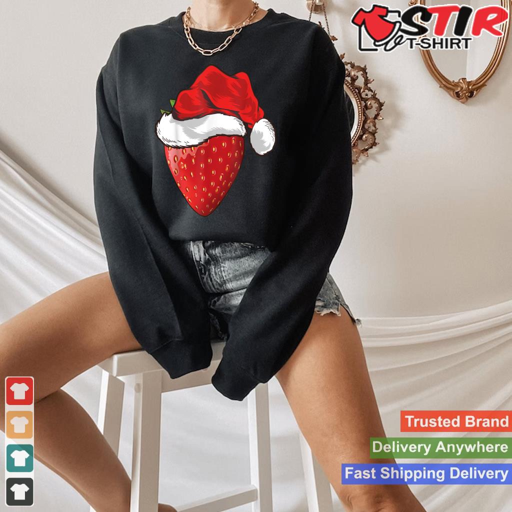 Strawberry Lover Gift Santa Hat Strawberry Christmas Shirt Hoodie Sweater Long Sleeve