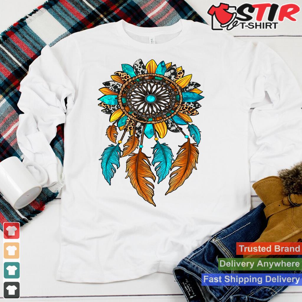 Sunflower Dreamcatcher Western Southern Girl Shirt Hoodie Sweater Long Sleeve
