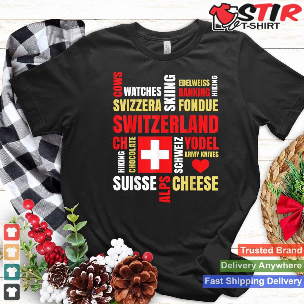 Switzerland Alps Cows Fondue Cheese Skiing Swiss Lover Gift Shirt Hoodie Sweater Long Sleeve