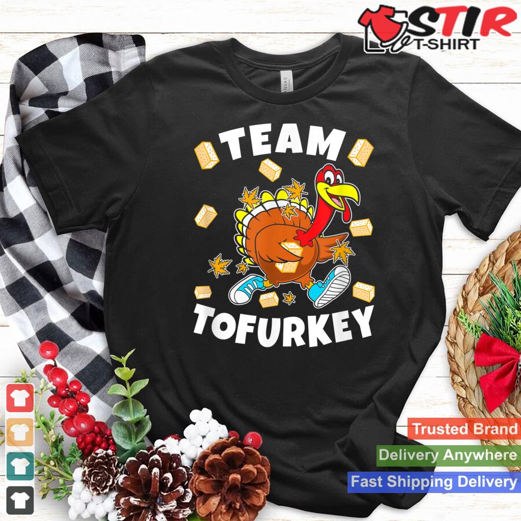 Team Tofurkey Vegan Tofu Funny Thanksgiving