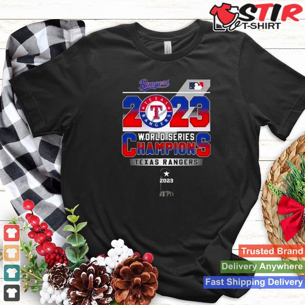 Texas Rangers 2023 Trophy World Series Champions Shirt TShirt Hoodie Sweater Long