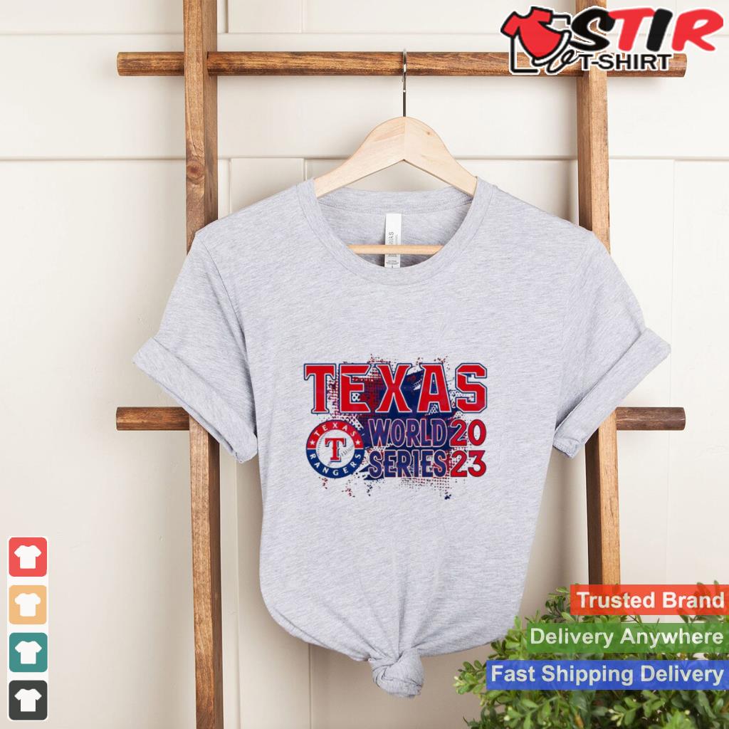 Texas World Series 2023 Champs Mlb Team T Shirt TShirt Hoodie Sweater Long