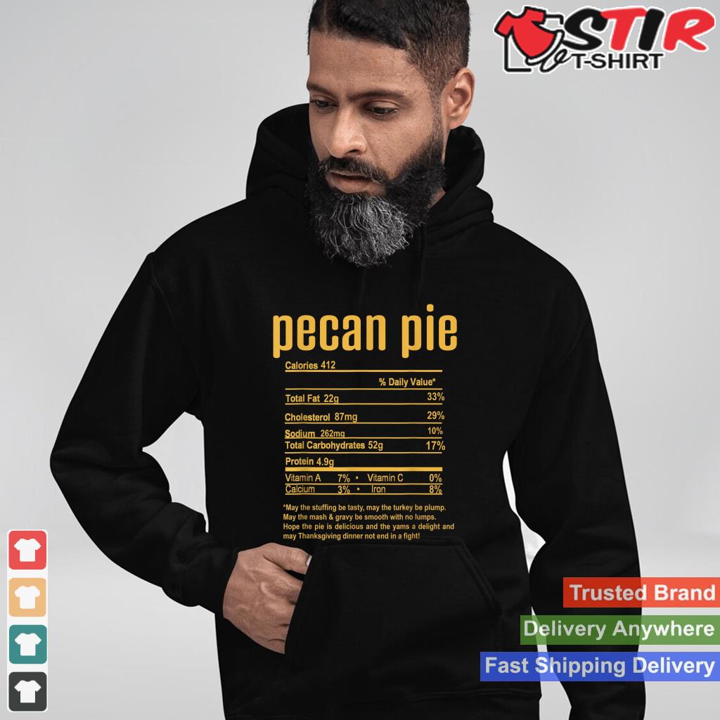 Thanksgiving Christmas Pecan Pie Nutritional Facts_1 Shirt Hoodie Sweater Long Sleeve