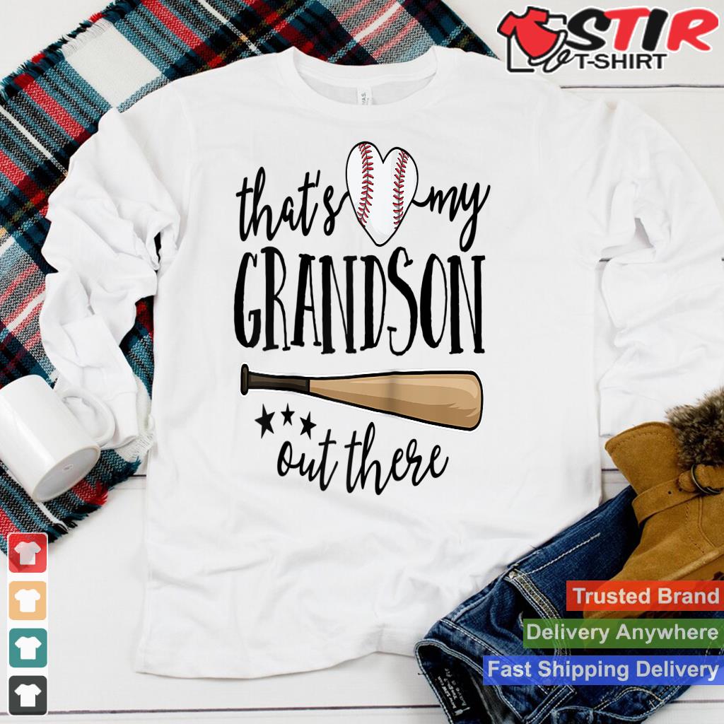That's My Grandson Out There Gift Women Baseball Grandma Raglan Baseball Tee_1 Shirt Hoodie Sweater Long Sleeve