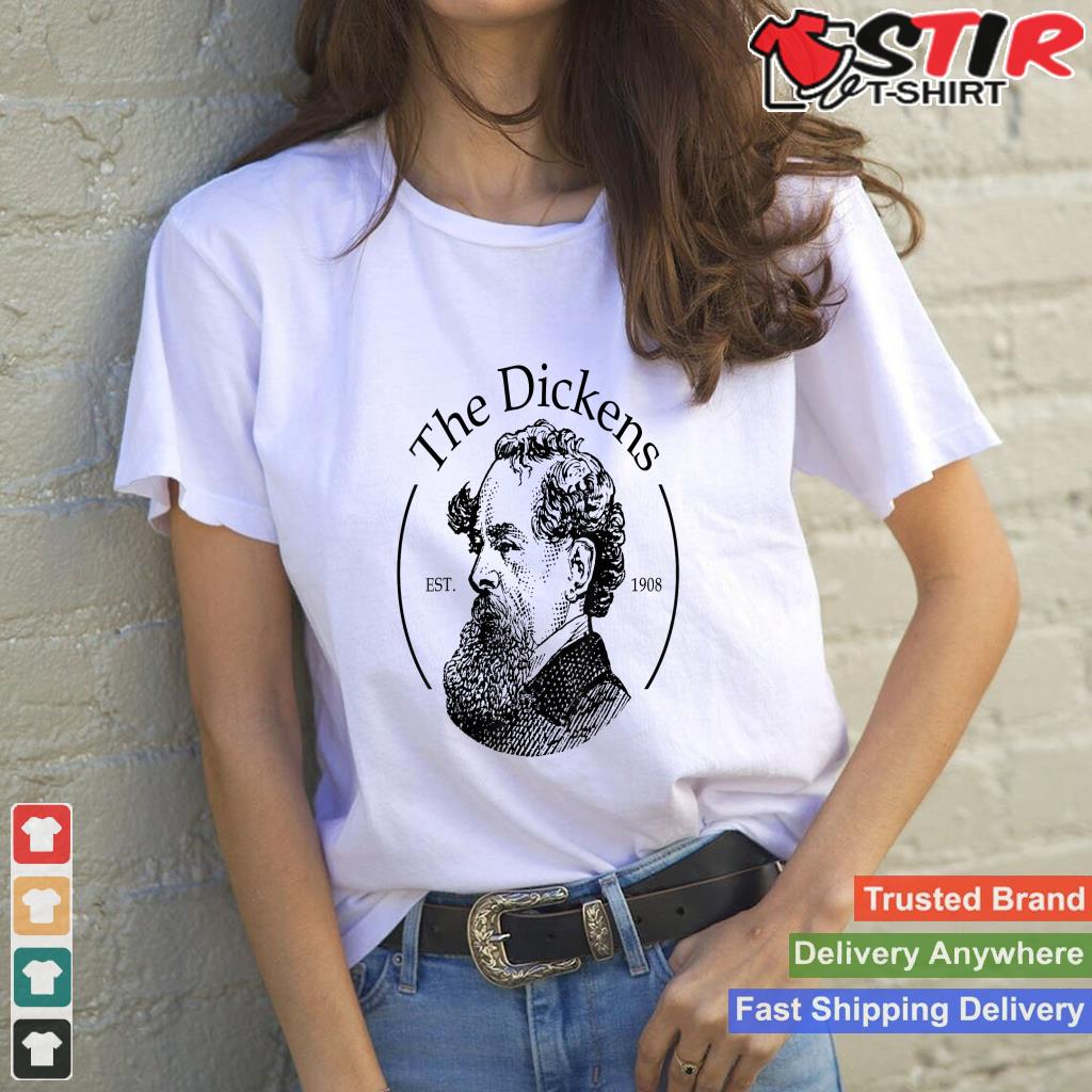 The Dickens Shirt Funny Charles Dickens Literature Book Club