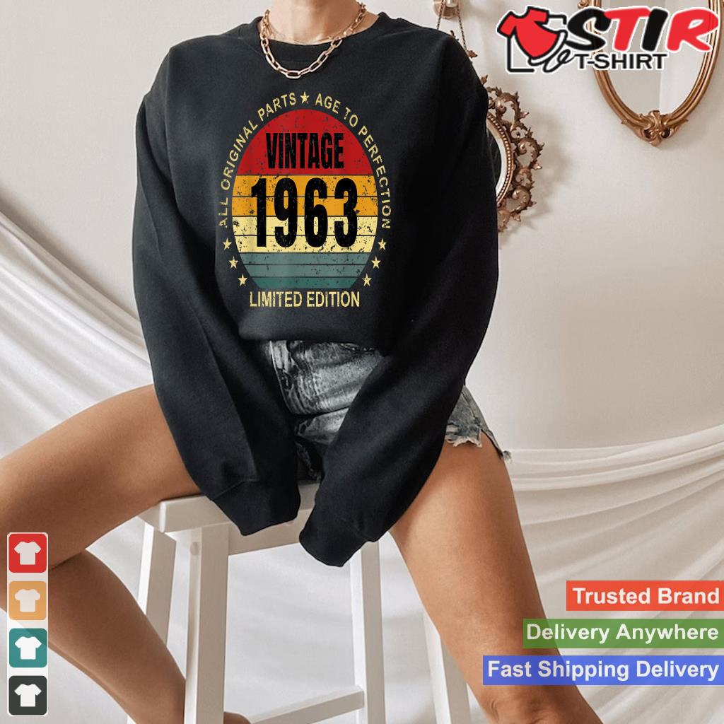 Vintage 1963 Limited Edition 60Th Birthday 60 Years Old Bday Shirt Hoodie Sweater Long Sleeve