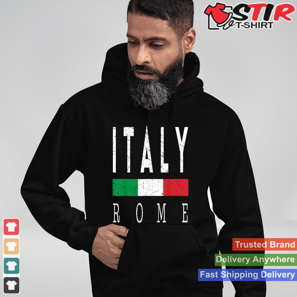 Vintage Italy Flag Matching Trip Souvenirs From Rome Italy Shirt Hoodie Sweater Long Sleeve
