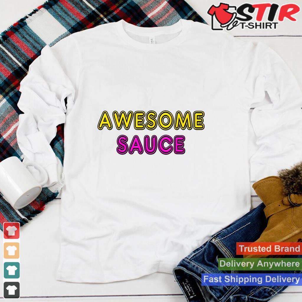 Vintage Neon Awesome Sauce Funny Gift T Shirt For Men, Women_1
