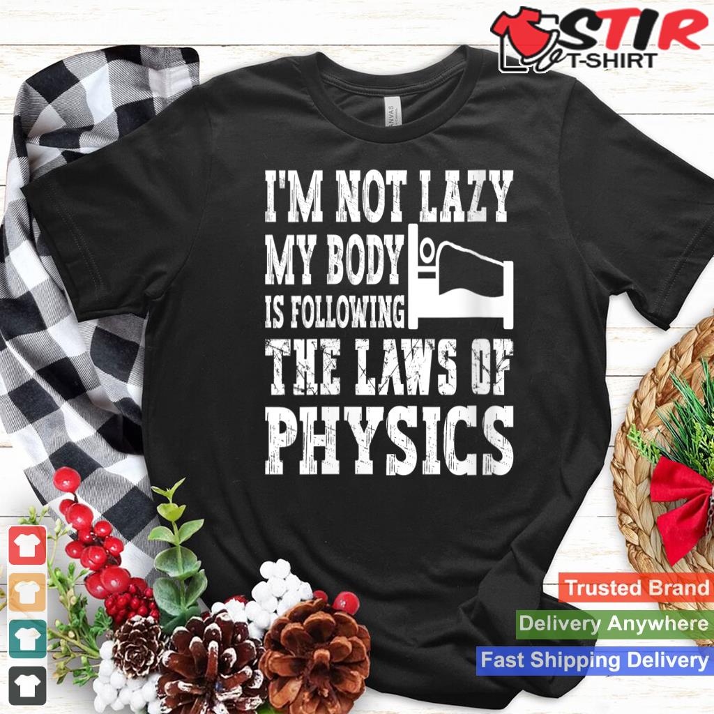 Womens Funny Newton Physics Pun Law Of Motion I'm Not Lazy V Neck