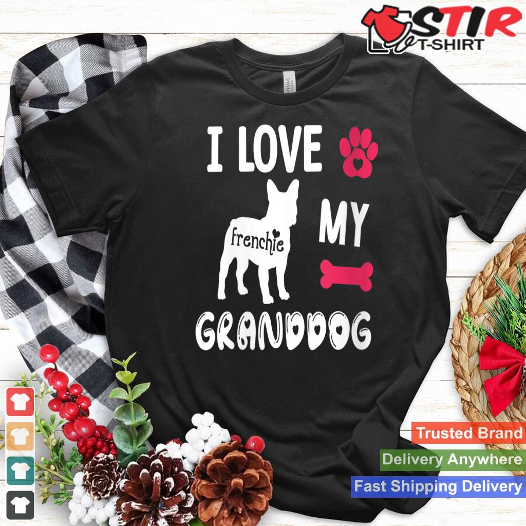 Womens I Love My Granddog Gifts Frenchie Grandma Dog Lover Owner V Neck
