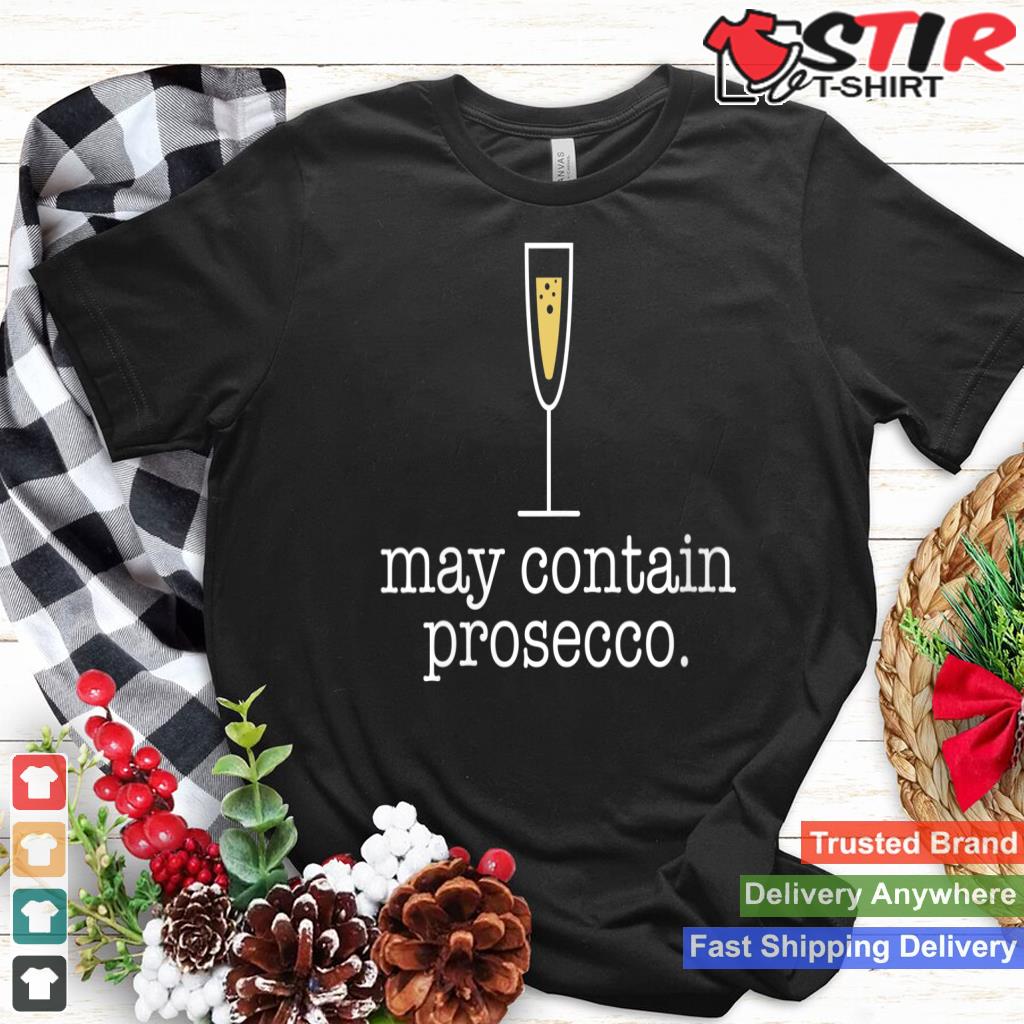 Womens May Contain Prosecco Funny White Wine Drinking Meme Gift V Neck