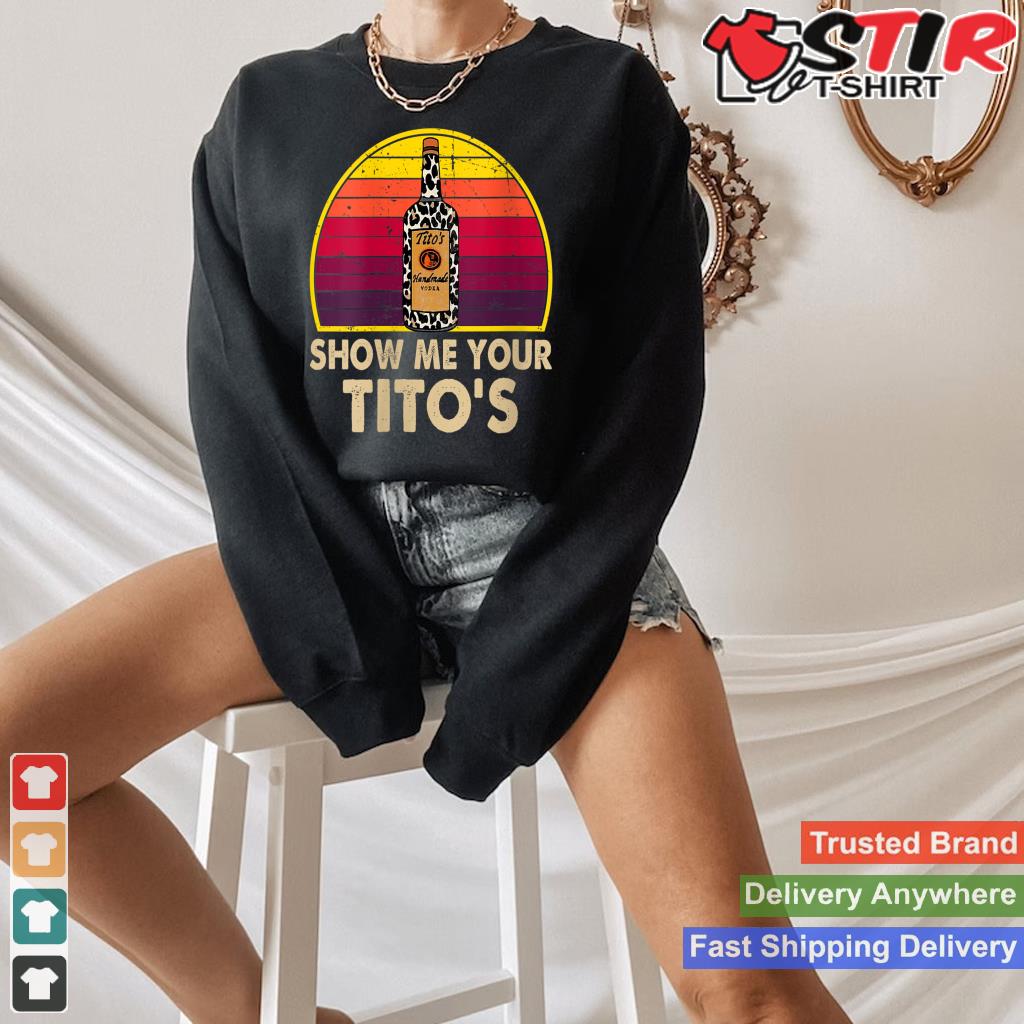 Womens Show Me Your Tito's Funny Drinking Vodka Alcohol Lover V Neck