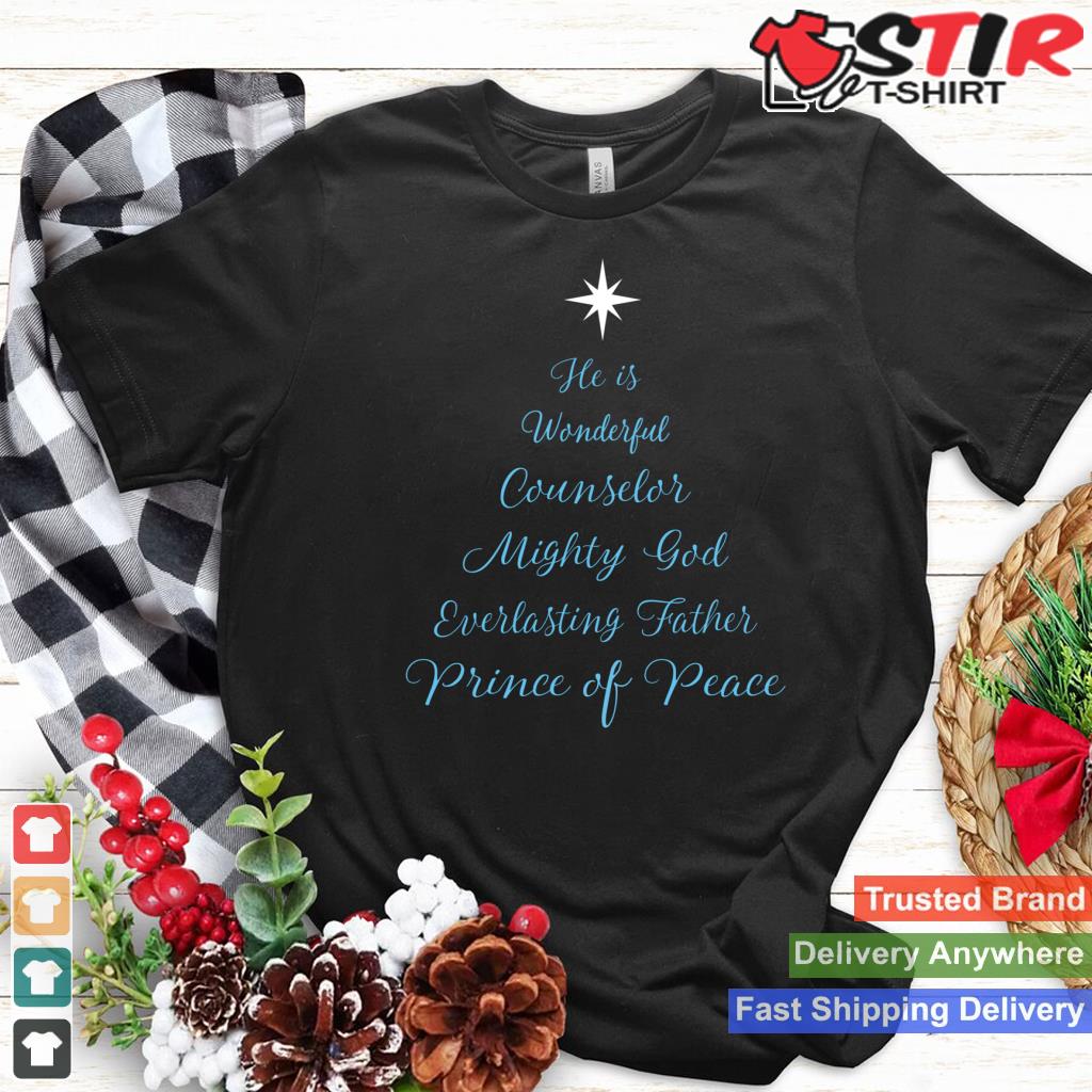 Wonderful Counselor Bible Scripture Christmas Christian Tree Long Sleeve Shirt Hoodie Sweater Long Sleeve